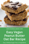 Easy Vegan Peanut Butter Oat Bar Recipe (No-Bake!) – Serving Realness