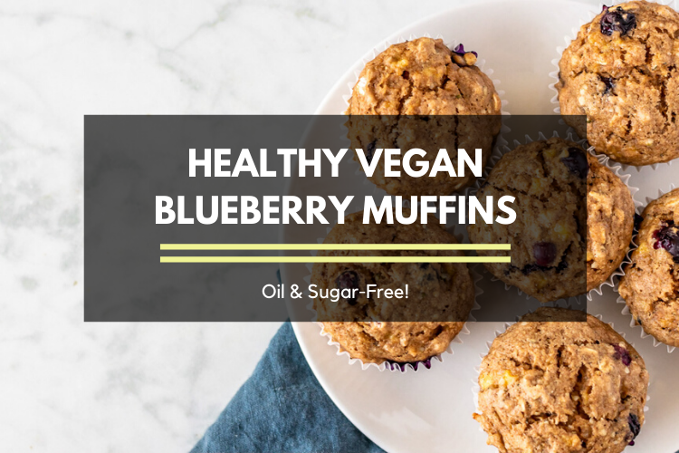 Healthy Vegan Blueberry Muffins (Oil and Sugar-Free!) - Serving Realness