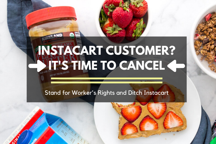 vegan Instacart customer? It's time to stand for worker's rights and ditch the delivery service