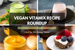 Vegan Vitamix Recipe Roundup. Click for 50+ recipes