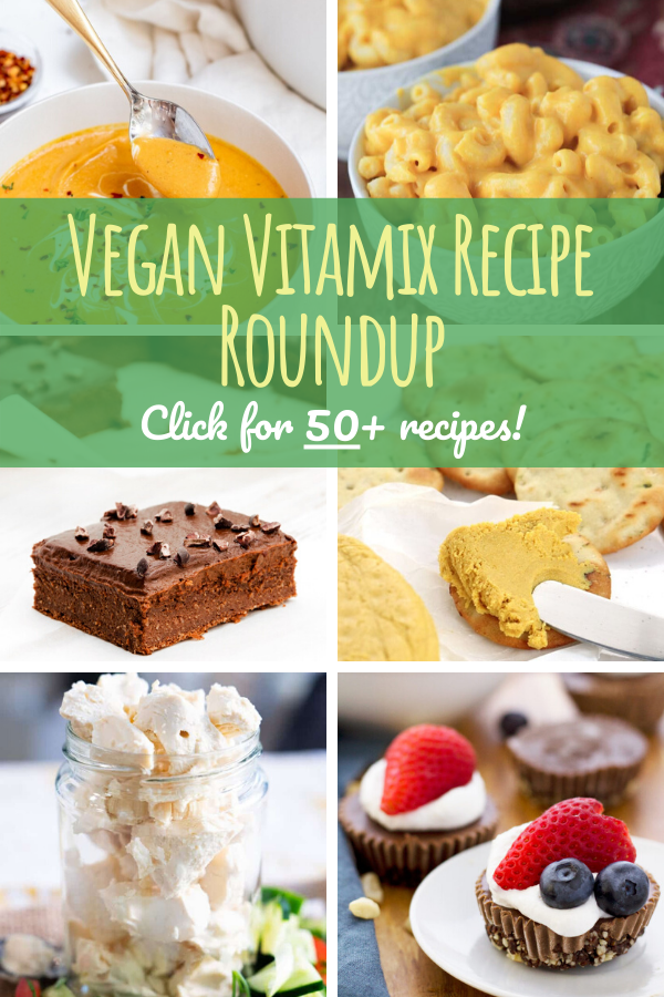 Vegan Vitamix Recipe Roundup. Click for 50+ recipes