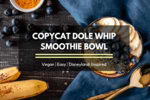 Copycat dole whip smoothie bowl - ServingRealness.com